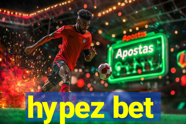 hypez bet